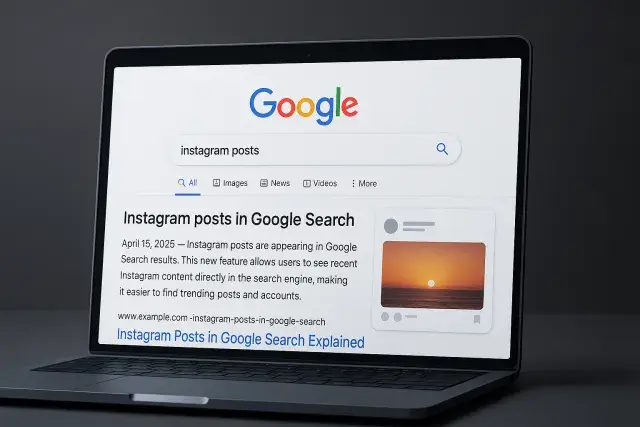 Instagram posts in Google Search: tips to get the most out of it